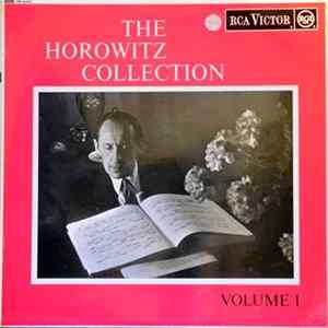 Vladimir Horowitz - The Horowitz Collection, Vol. 1 FLAC