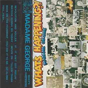 Madame George - What's Happening? FLAC
