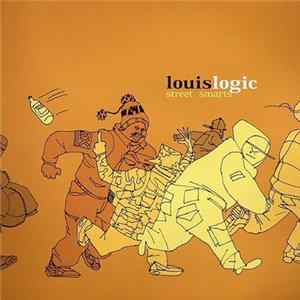 Louis Logic - Street Smarts FLAC