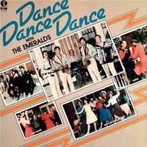 The Emeralds - Dance Dance Dance With The Emeralds FLAC
