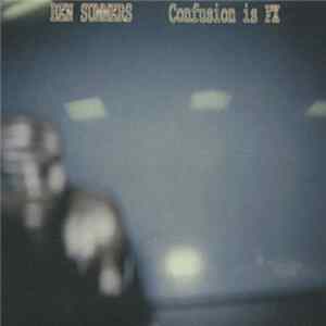 Ben Summers - Confusion is FX FLAC