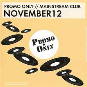 Various - Promo Only Mainstream Club: November 2012 FLAC