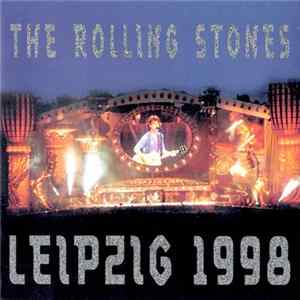 The Rolling Stones - Leipzig 1998 FLAC