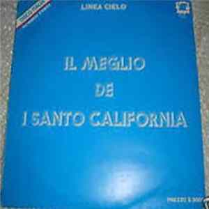 I Santo California - Il Meglio De I Santo California FLAC