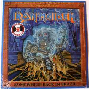 Iron Maiden - Somewhere Back In Brazil FLAC
