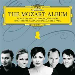 Anna Netrebko, Thomas Quasthoff, Bryn Terfel, Elīna Garanča, René Pape - The Mozart Album FLAC