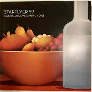Starflyer 59 - Talking Voice Vs. Singing Voice FLAC