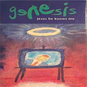 Genesis - Jesus He Knows Me FLAC