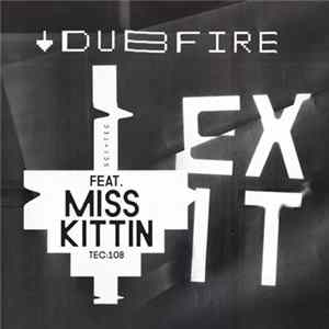 Dubfire Feat. Miss Kittin - Exit FLAC