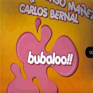 Dj Alfonso Mañez & Carlos Bernal - Bubaloo!! FLAC