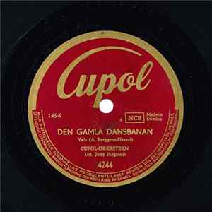 Cupol-Orkestern - Den Gamla Dansbanan / Västgötavalsen FLAC
