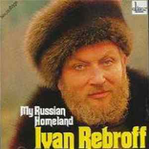Ivan Rebroff - My Russian Homeland FLAC