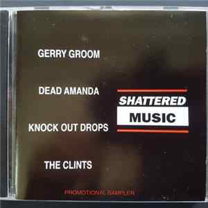 Various - Shattered Music Sampler FLAC