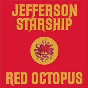 Jefferson Starship - Red Octopus FLAC