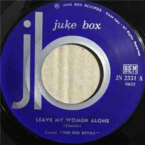 The Red Devils - Leave My Women Alone FLAC
