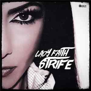 Lady Faith - Strife FLAC