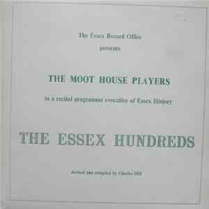 The Moot House Players - The Essex Hundreds FLAC