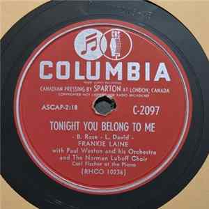 Frankie Laine With Paul Weston And His Orchestra And Norman Luboff Choir - Tonight You Belong To Me / I'm Just A Poor Bachelor FLAC
