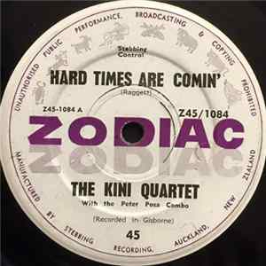 The Kini Quartet With The Peter Posa Combo - Hard Times Are A Comin' FLAC