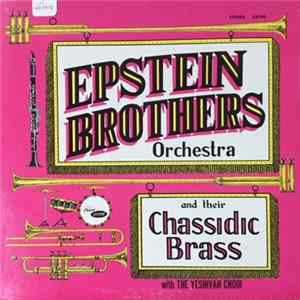 Epstein Brothers Orchestra - Epstein Brothers Orchestra And Their Chassidic Brass FLAC