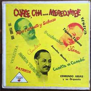 Edmundo Arias Y Su Orquesta , Con Lena Marín, Raúl Lopez , Trío Nocturnal - Cuplé, Cha...., Merecumbé FLAC