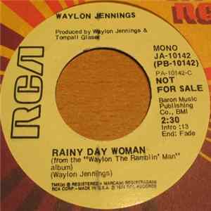 Waylon Jennings - Rainy Day Woman / Let's All Help The Cowboy Sing The Blues FLAC