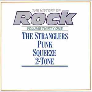 The Stranglers / Squeeze / Various - The History Of Rock (Volume Thirty One) FLAC