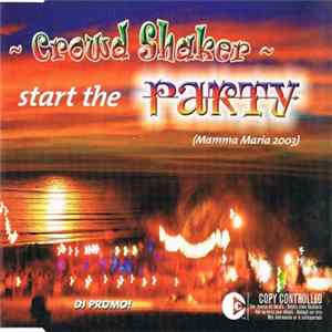 Crowd Shaker - Start The Party (Mamma Maria 2003) FLAC