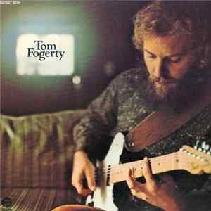 Tom Fogerty - Tom Fogerty FLAC