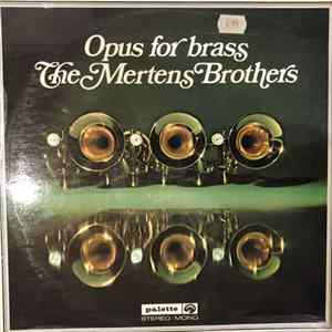 The Mertens Brothers Style - Opus For Brass FLAC