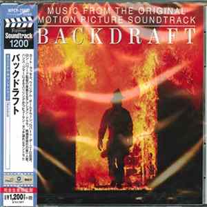 Hans Zimmer Additional Songs Performed By Bruce Hornsby And The Range - Backdraft (Music From The Original Motion Picture Soundtrack) FLAC
