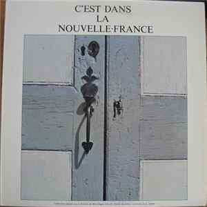 Various - C'est Dans La Nouvelle-France FLAC