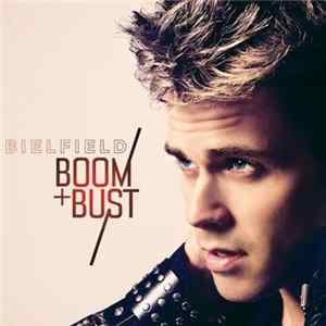Bielfield - Boom + Bust FLAC