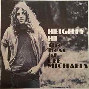 Lee Michaels - Heighty Hi - The Best Of Lee Michaels FLAC