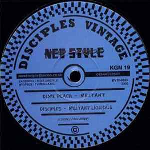 Dixie Peach / Disciples - Militant / Roaring Lion Dub FLAC
