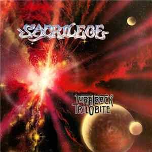 Sacrilege - Turn Back Trilobite FLAC