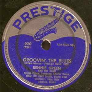 Bennie Green And His Band - Groovin' The Blues / Hi Yo Silver FLAC
