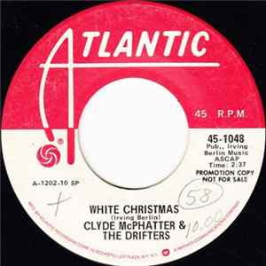 The Drifters & Clyde McPhatter - White Christmas / The Bells Of St. Mary's FLAC