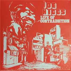Joe Higgs - Life Of Contradiction FLAC