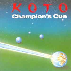 Koto - Champion's Cue FLAC