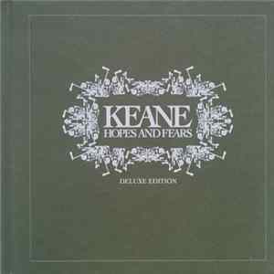 Keane - Hopes And Fears (Deluxe Edition) FLAC