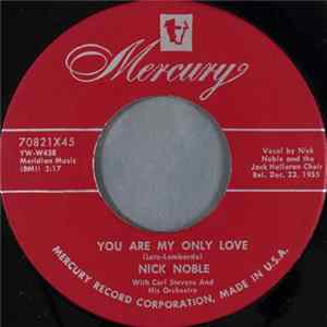 Nick Noble - You Are My Only Love / To You, My Love FLAC