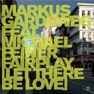 Markus Gardeweg Feat. Michael Feiner - Fairplay (Let There Be Love) FLAC