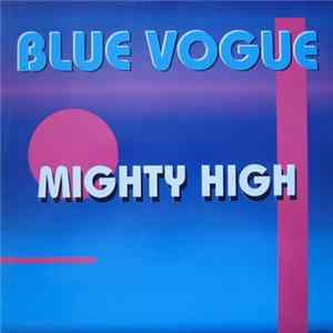 Blue Vogue - Mighty High FLAC