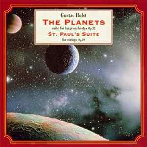 Gustav Holst, The Royal Philharmonic Orchestra, Sir Charles Groves - The Planets (suite for large orchestra Op.32) - St. Paul's Suite (for strings Op.29) FLAC
