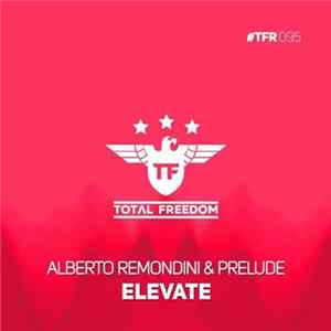 Alberto Remondini & Prelude - Elevate FLAC
