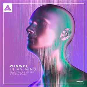 Winwel Feat. Tom De Visser & Reya Staer - In My Mind FLAC