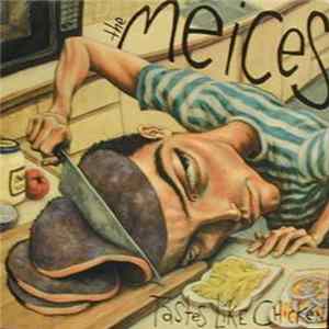 The Meices - Tastes Like Chicken FLAC