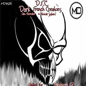 Dark French Creators - United For Frenchcore EP FLAC