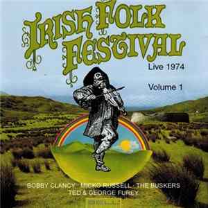 Various - Irish Folk Festival Live 1974, Volume 1 FLAC